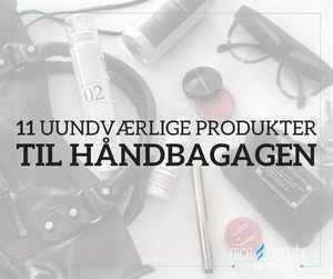 11 uundværlige produkter til håndbagagen
